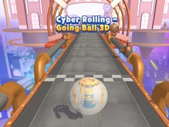 Spēle Cyber Rolling - Going Ball 3D