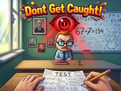 Spēle Dont Get Caught!