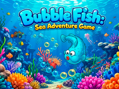 Spēle Bubble Fish Sea Adventure Game