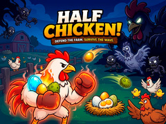 Spēle Half Chicken