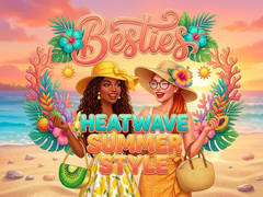Spēle Besties Heatwave Summer Style