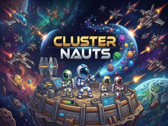 Spēle Clusternauts