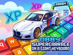 Spēle Obby: Supercar Race on a Giant Keyboard