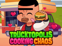 Spēle Trucktopolis Cooking Chaos