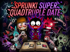 Spēle Sprunki Super Quadtruple Date