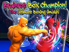 Spēle Brainrot: Box Champion!