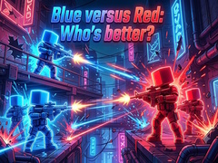 Spēle Blue versus Red: Who's better?