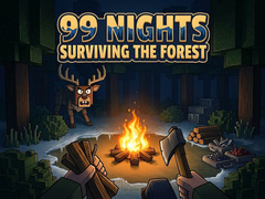 Spēle 99 Nights Surviving the Forest