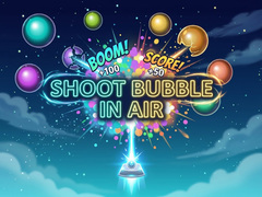 Spēle Shoot Bubble in Air