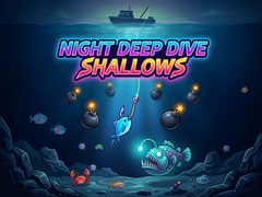 Spēle Night Deep Dive Shallows