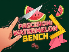 Spēle Precision Watermelon Bench