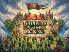 Spēle Banners of War Last Stand