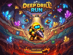 Spēle Deep Drill Run