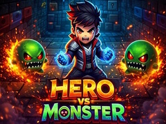 Spēle Heros vs Monster