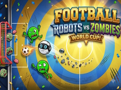 Spēle Football: Robots vs Zombies, World Cup!