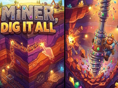 Spēle Miner, Dig It All