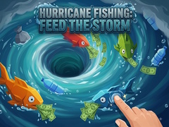 Spēle Hurricane Fishing: Feed the Storm