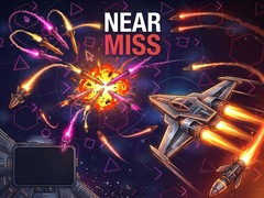 Spēle Near Miss