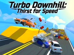Spēle Turbo Downhill: Thirst for Speed