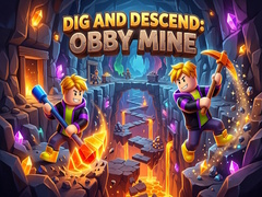 Spēle Dig and Descend: Obby Mine