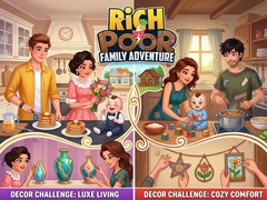 Spēle Rich vs Poor Family Adventure