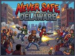 Spēle Never Safe in Delaware