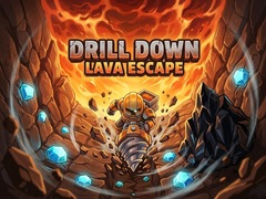 Spēle Drill Down: Lava Escape
