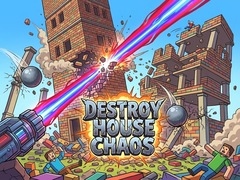 Spēle Destroy House Chaos