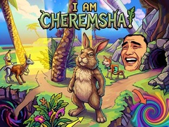 Spēle I Am Cheremsha!