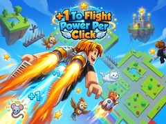Spēle +1 To Flight Power Per Click