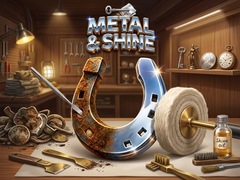 Spēle Metal & Shine
