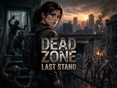 Spēle Dead Zone: Last Stand