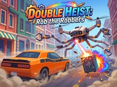 Spēle Double Heist: Rob the Robbers