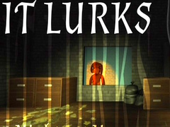 Spēle IT LURKS