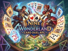 Spēle Nine to Wonderland - Card Duel RPG