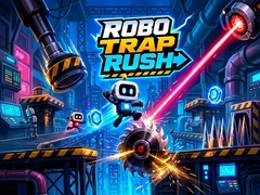 Spēle Robo Trap Rush