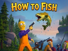 Spēle How To Fish