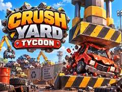 Spēle Crush Yard Tycoon