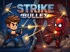 Spēle Strike Bullet