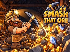 Spēle Smash That Ore
