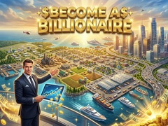 Spēle Become a Billionaire