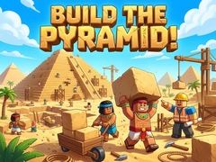 Spēle Build the Pyramid!