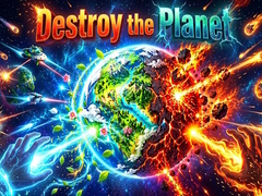 Spēle Destroy the Planet