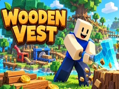 Spēle Wooden Vest