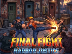 Spēle Final Fight: Harbor Justice