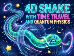 Spēle 4D Snake with Time travel and Quantum Physics