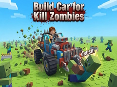 Spēle Build Car for Kill Zombies