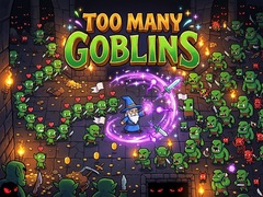 Spēle Too Many Goblins