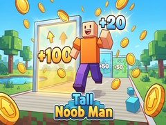 Spēle Tall Noob Man
