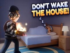 Spēle Don’t Wake the House!